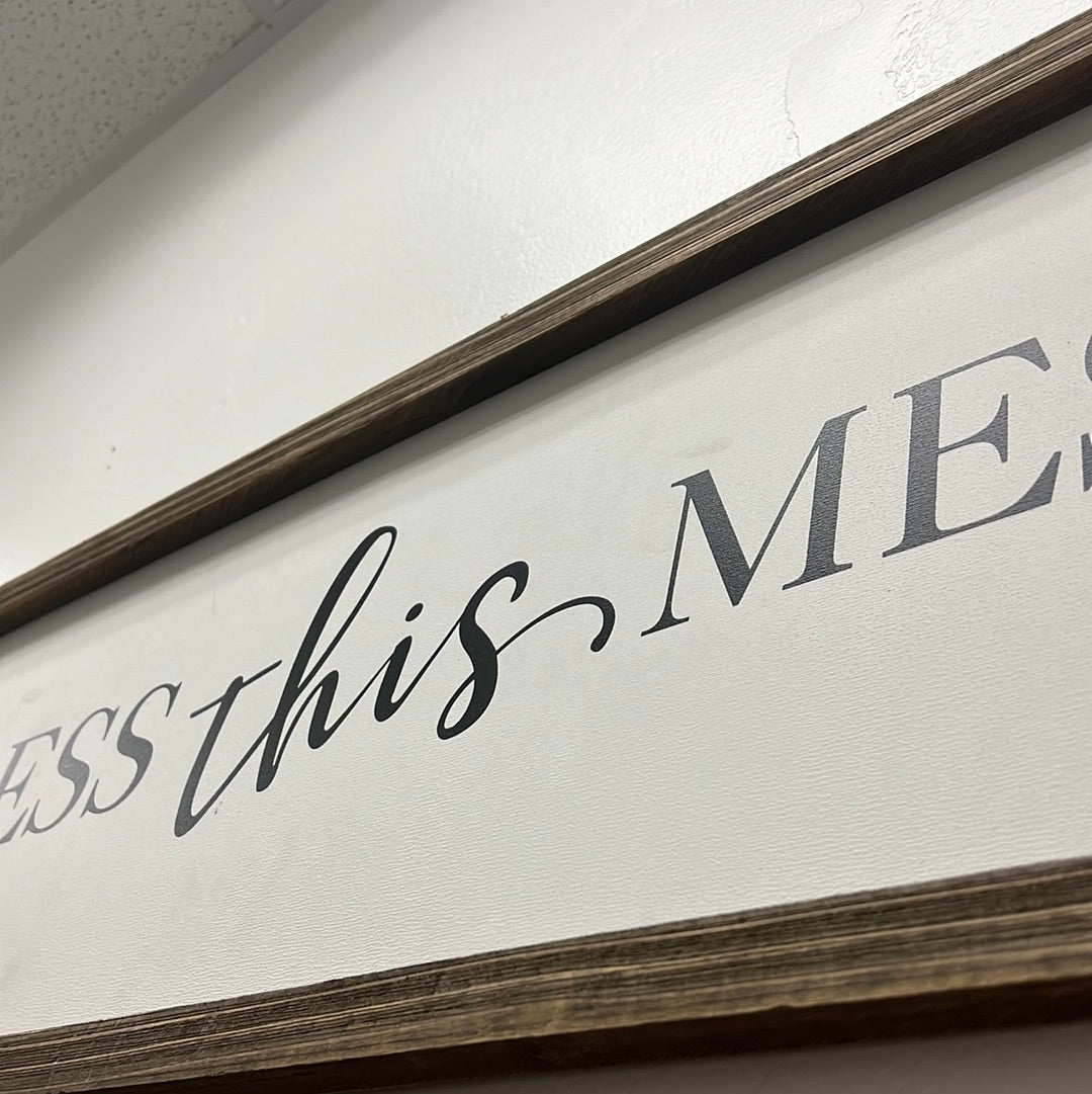 Bless This Mess Sign